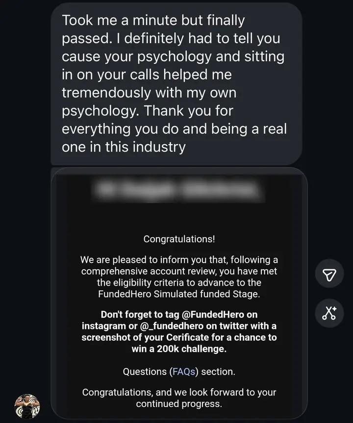 Instagram DM: finally passed, psychology and the calls helped tremendously, with a FundedHero email